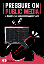 RSF - Pressure on public media