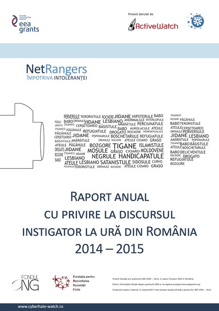 Raport anual cu privire la discursul instigator la ura 2014 - 2015