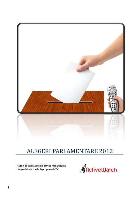 Raport final ActiveWatch_Alegeri parlamentare 2012